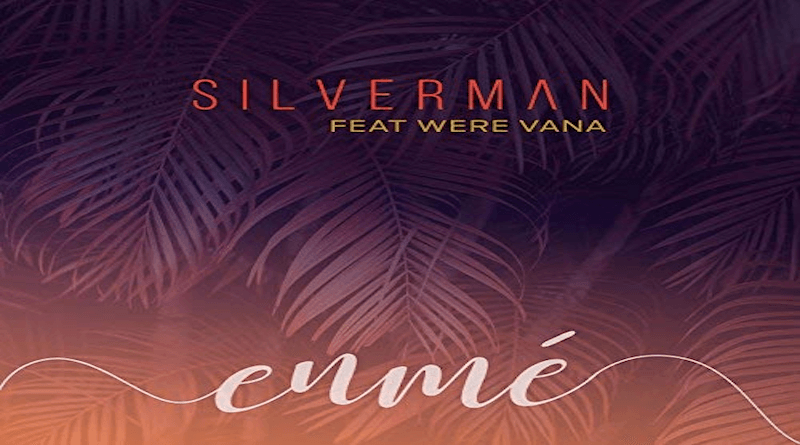 Enme - Silverman Feat. Were Vana, zouk 2018