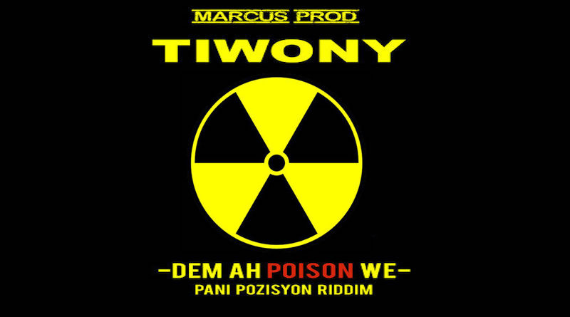 Tiwony- Dem Ah Poison We