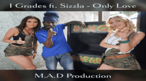 ONLY LOVE I Grades feat Sizzla