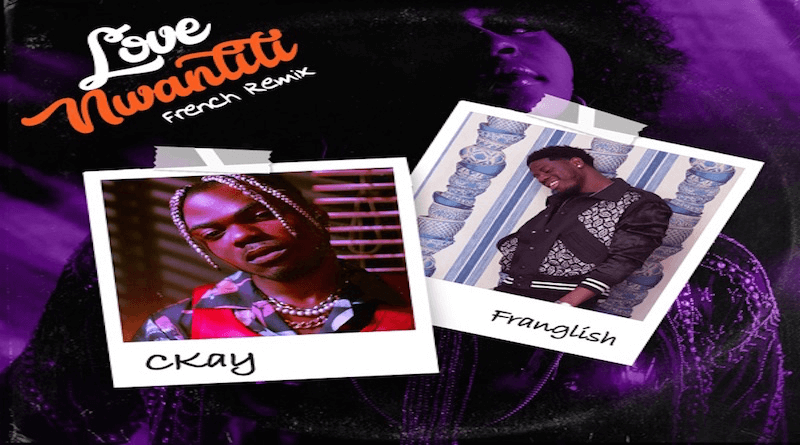 CKAY love nwantiti feat. Franglish remix french