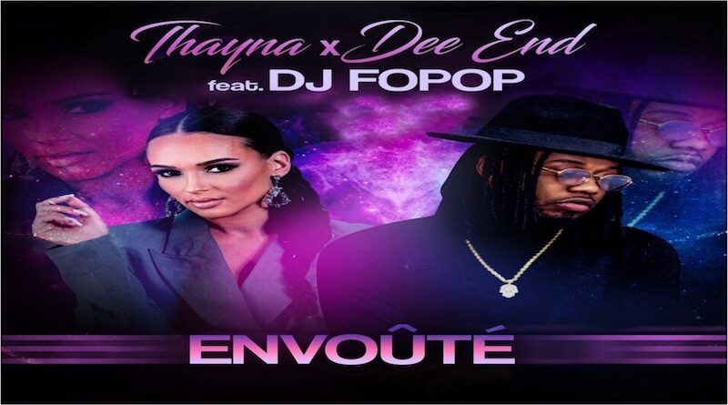 Envoûté - THAYNA & DEE END feat. DJ FOPOP, Zouk 2021
