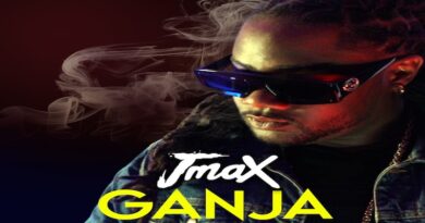 Ganja - JMAX, dance hall 2021