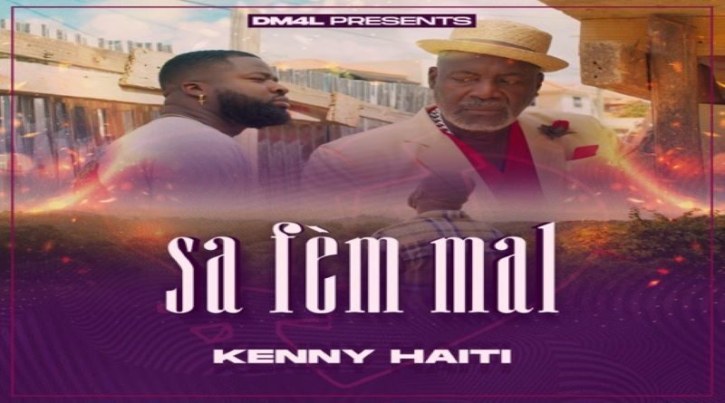 Sa Fèm Mal by Kenny Haiti, Afrobeat 2021