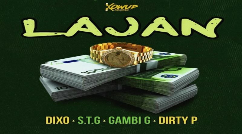 Lajan - GambiG, Dixo, STG & Dirty P, Rap 2022
