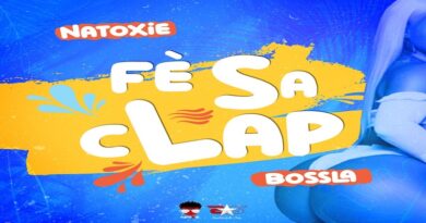 Fé Sa Clap by NATOXIE & BOSSLA, bouyon 2022
