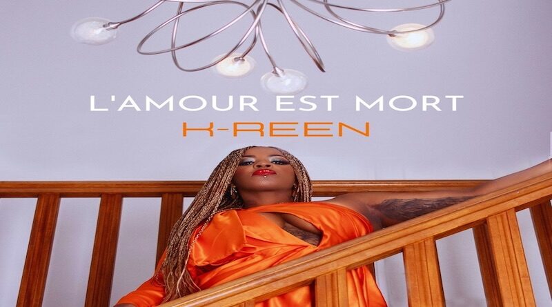 Single - L'amour est mort by K-Reen, zouk 2022
