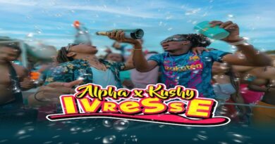 Ivresse - Alpha Feat. Kushy, Shatta 2022
