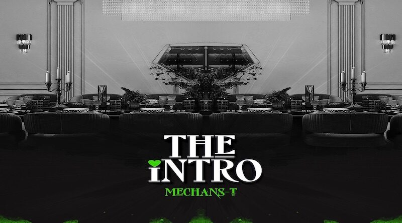 The intro by MechansT - Rap 2023