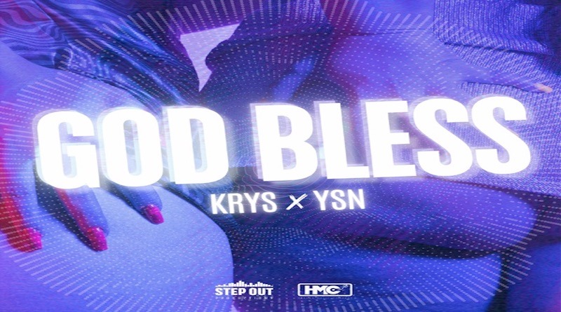 God bless (à la vie qu'on mène) by Krys Ft Ysn - Shatta 2024