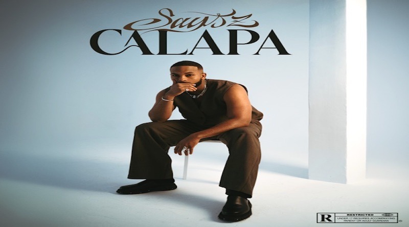 Calapa - Says'z, afrobeats 2024